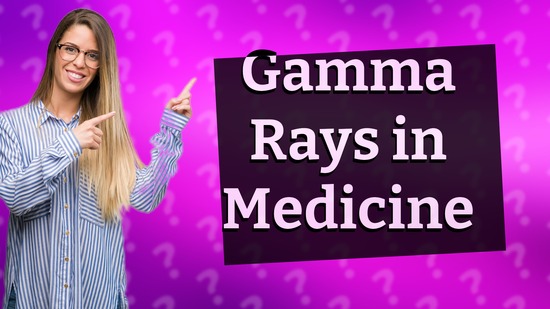 Gamma Rays in Medicine
