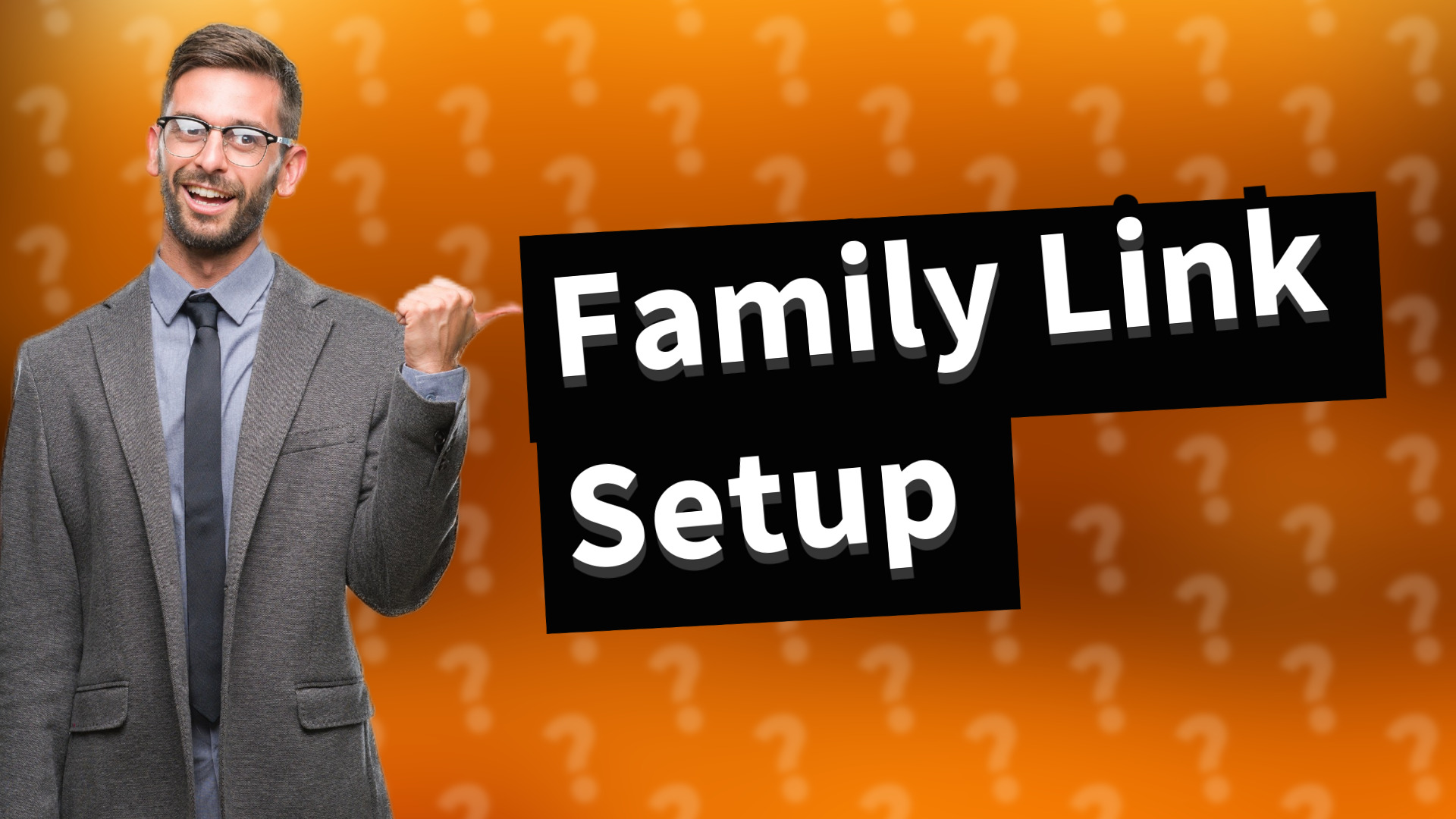 Family Link Setup