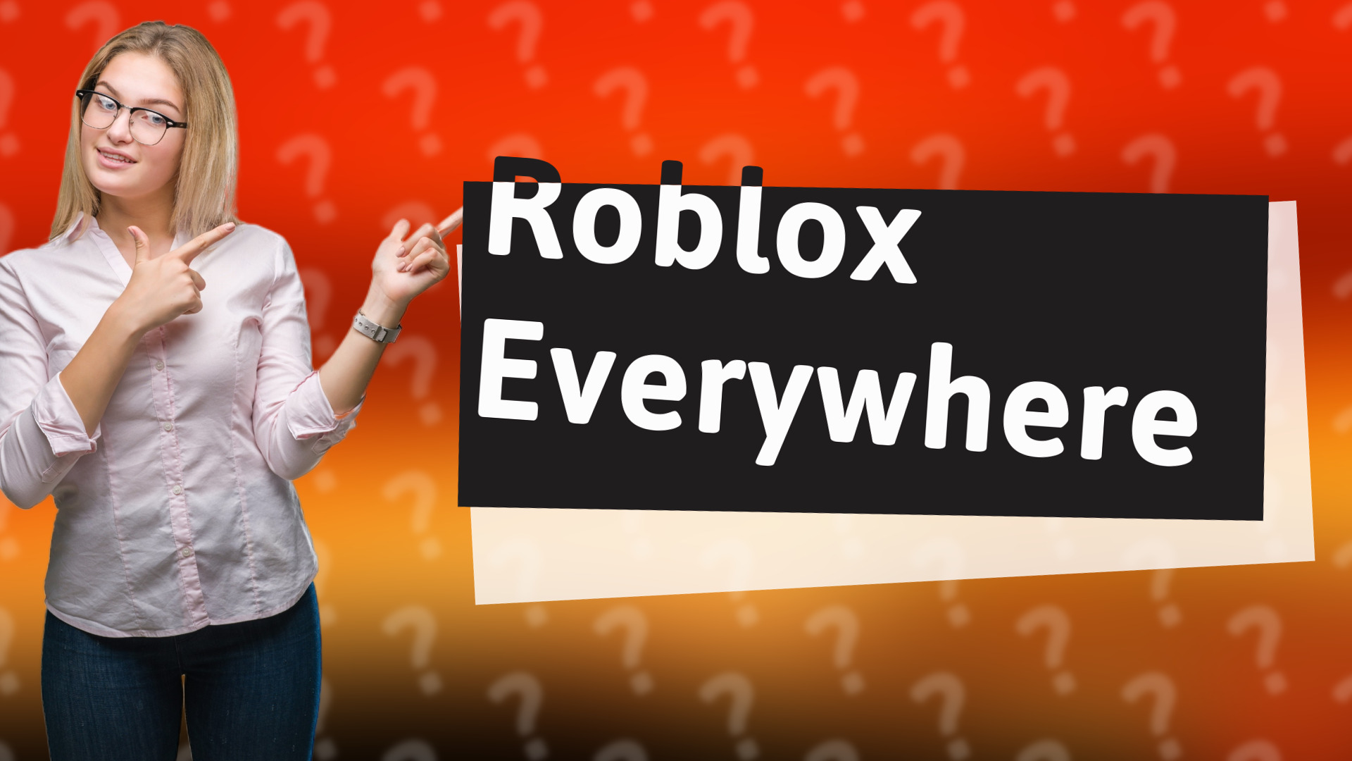 Roblox Everywhere