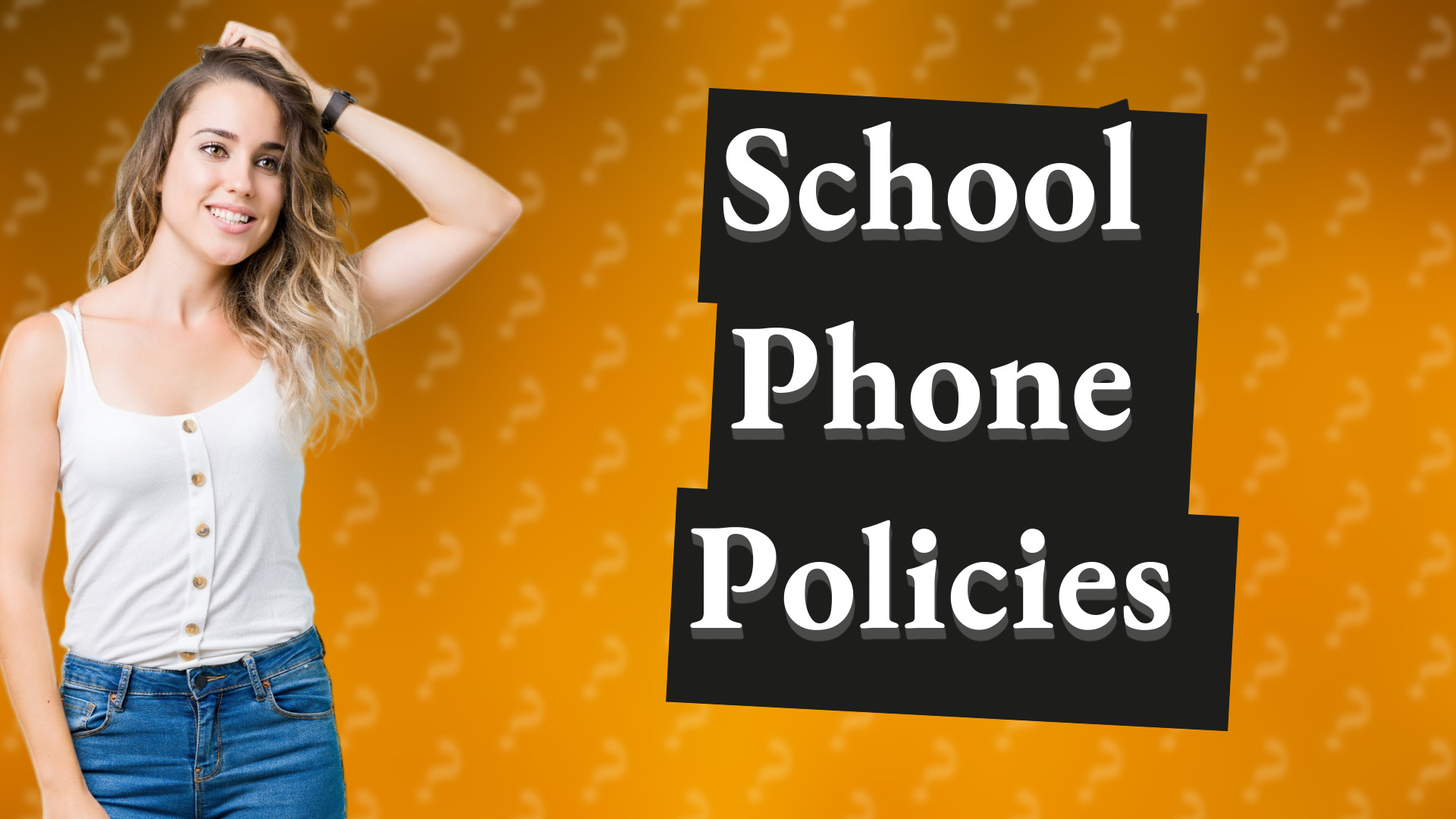 School Phone Policies