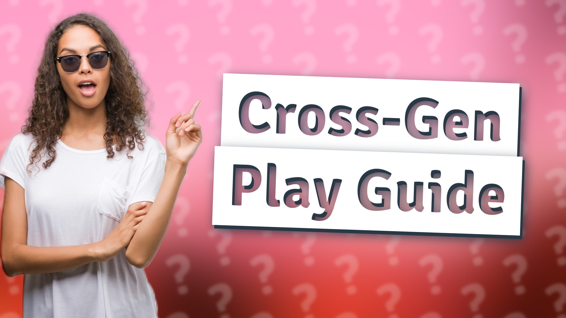 Cross-Gen Play Guide