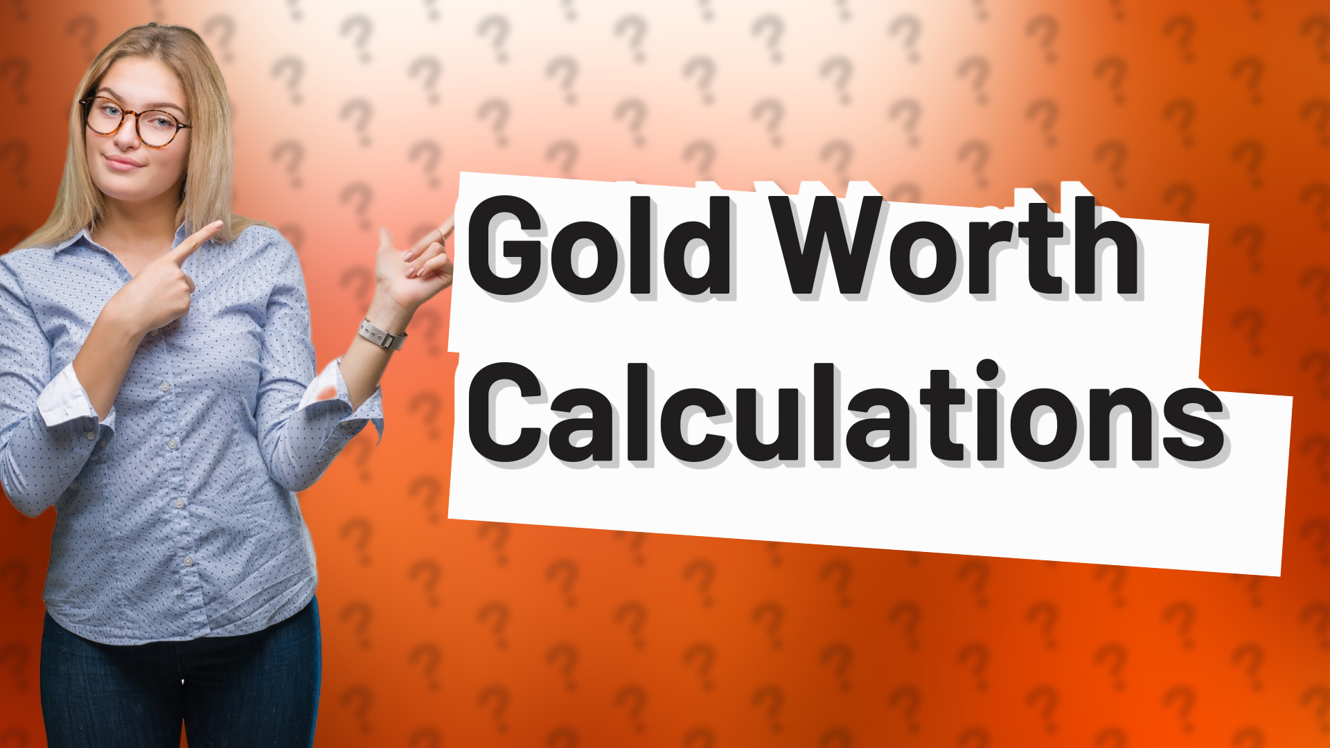 Gold Worth Calculations