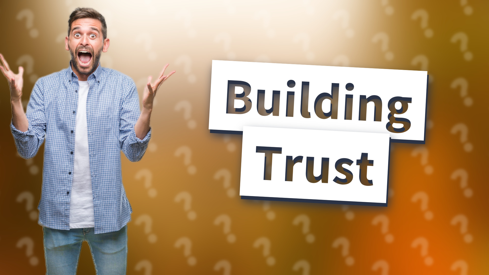 Building Trust