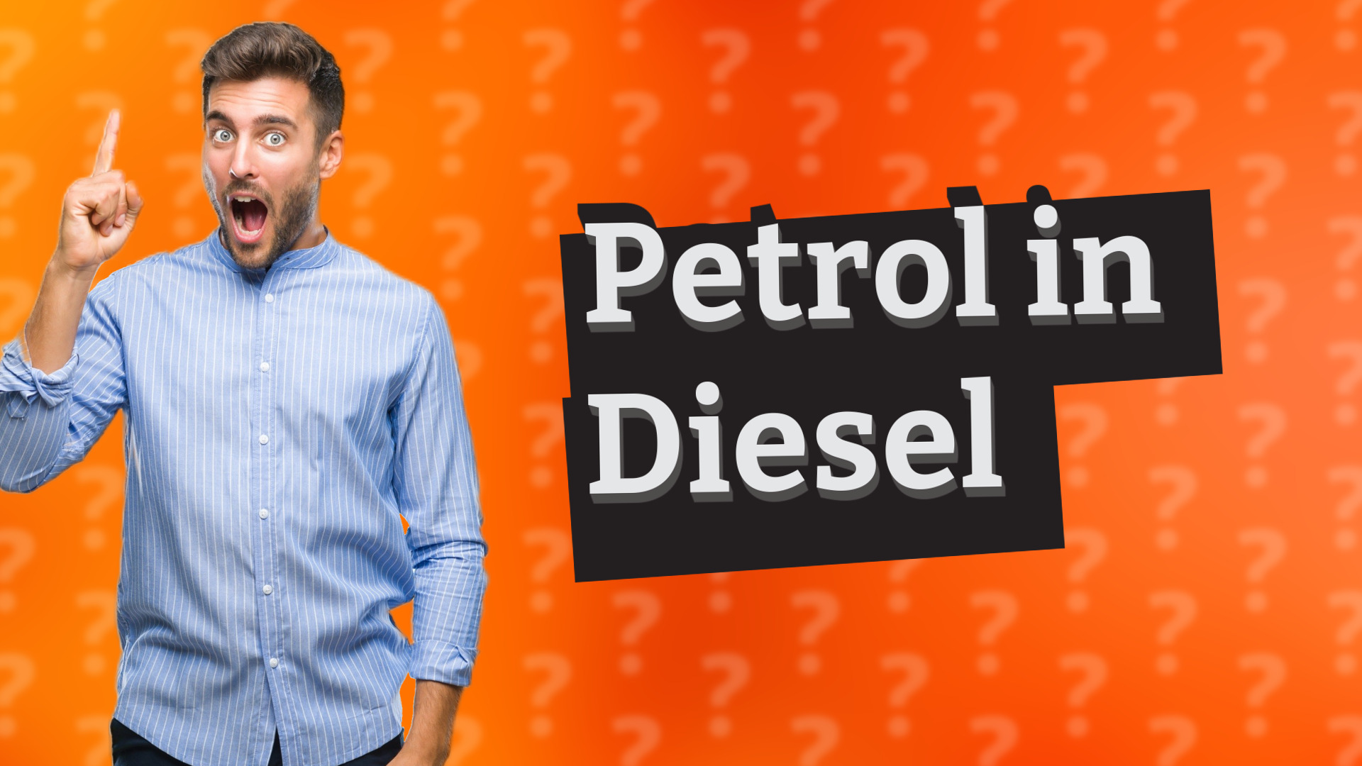 Petrol in Diesel