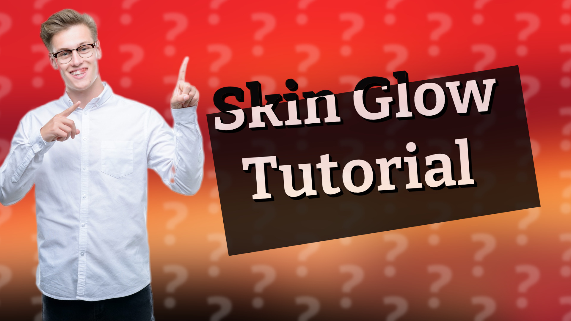 Skin Glow Tutorial