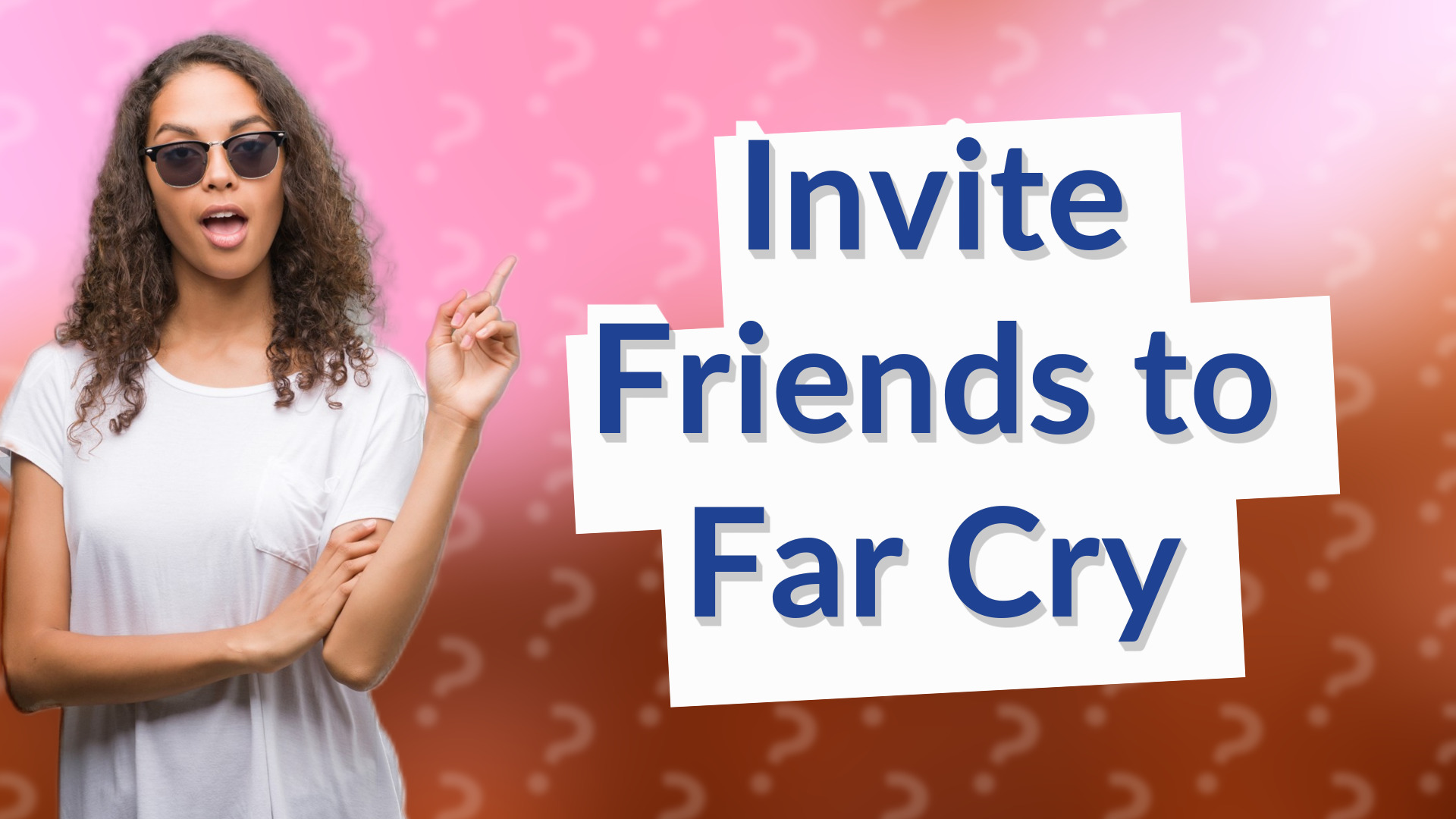 Invite Friends to Far Cry