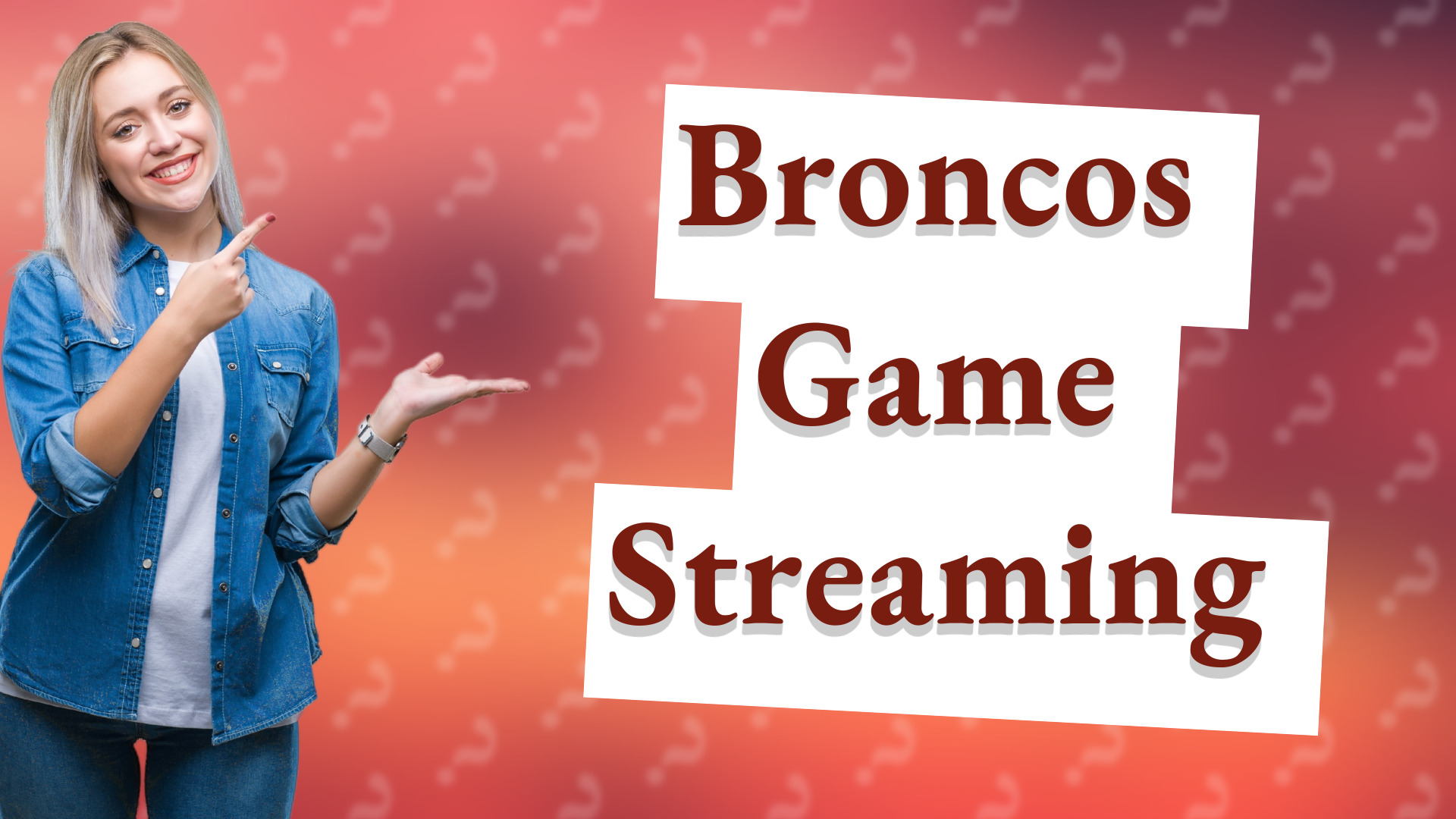Broncos Game Streaming