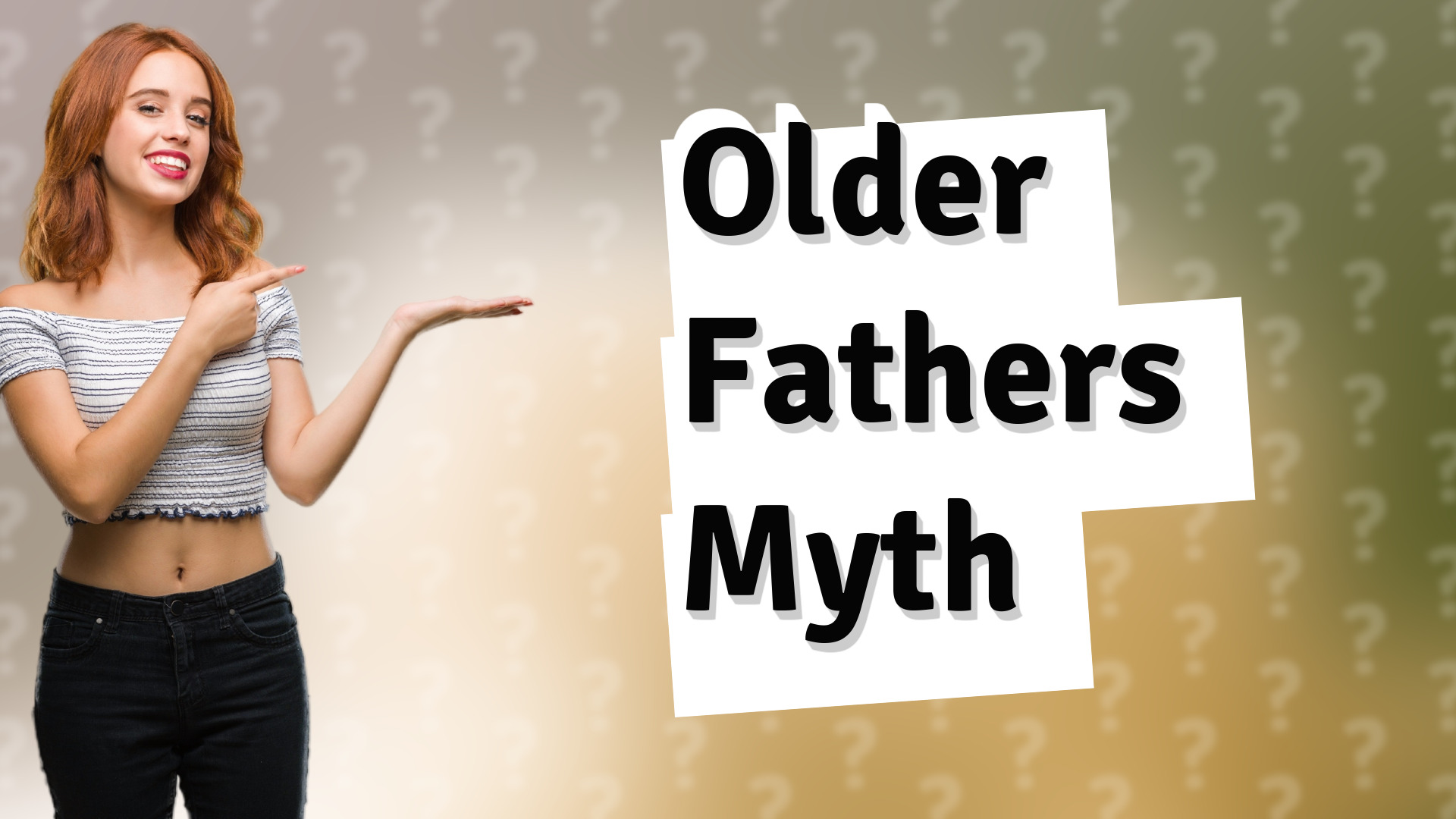 Older Fathers Myth