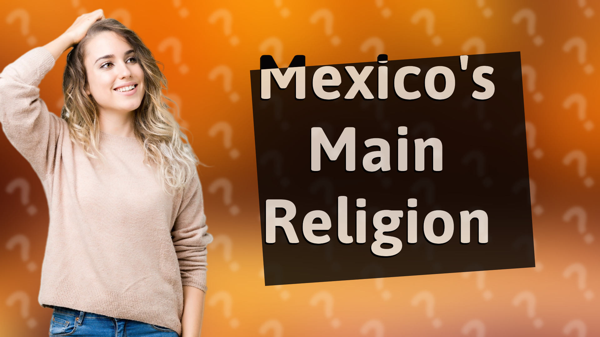 Mexico's Main Religion