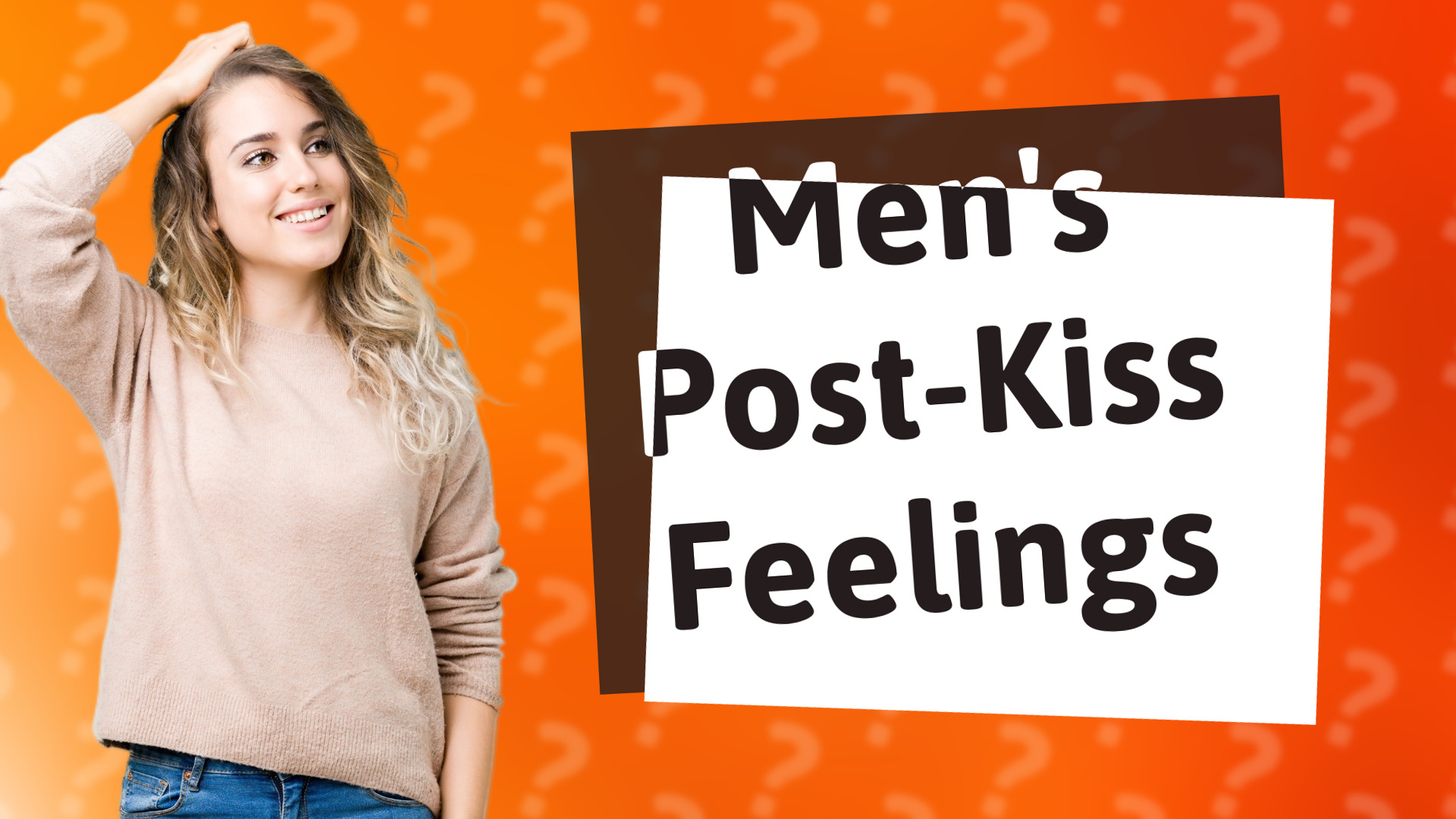 Men's Post-Kiss Feelings
