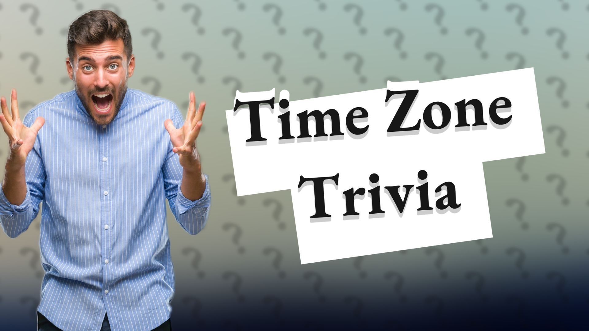 Time Zone Trivia