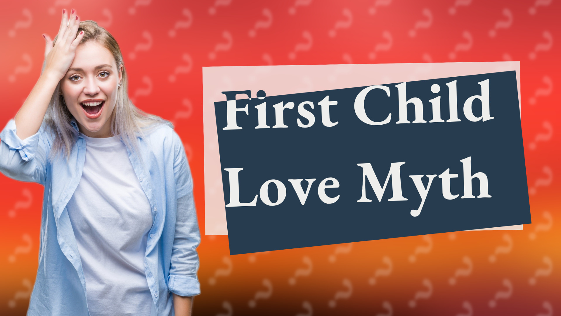 First Child Love Myth