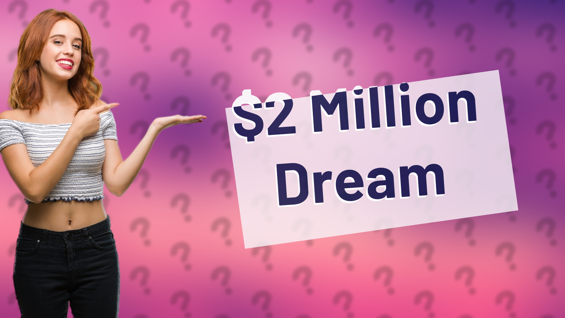$2 Million Dream