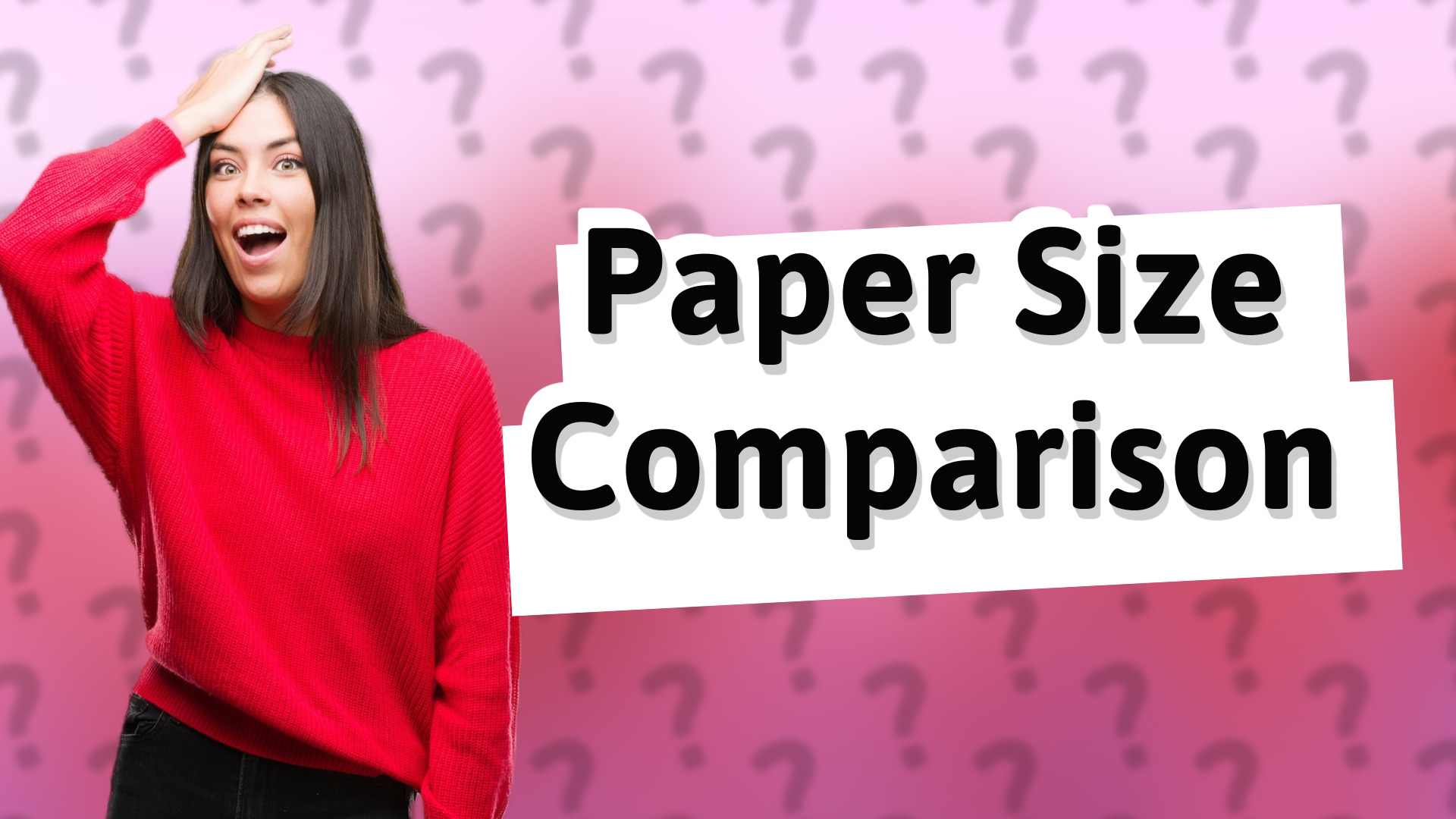 Paper Size Comparison