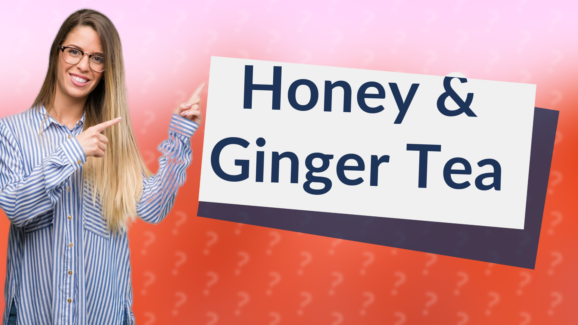 Honey & Ginger Tea