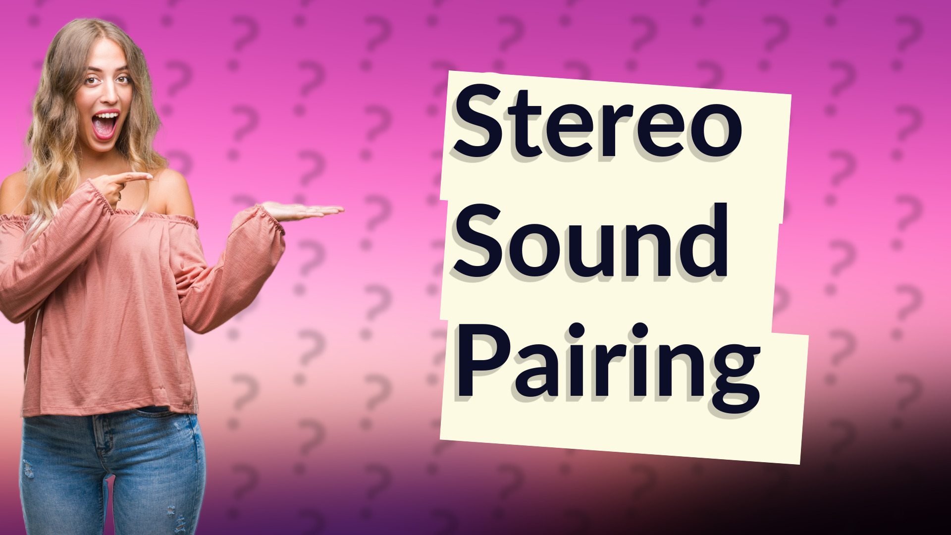 Stereo Sound Pairing
