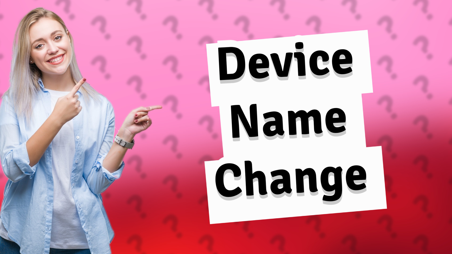 Device Name Change