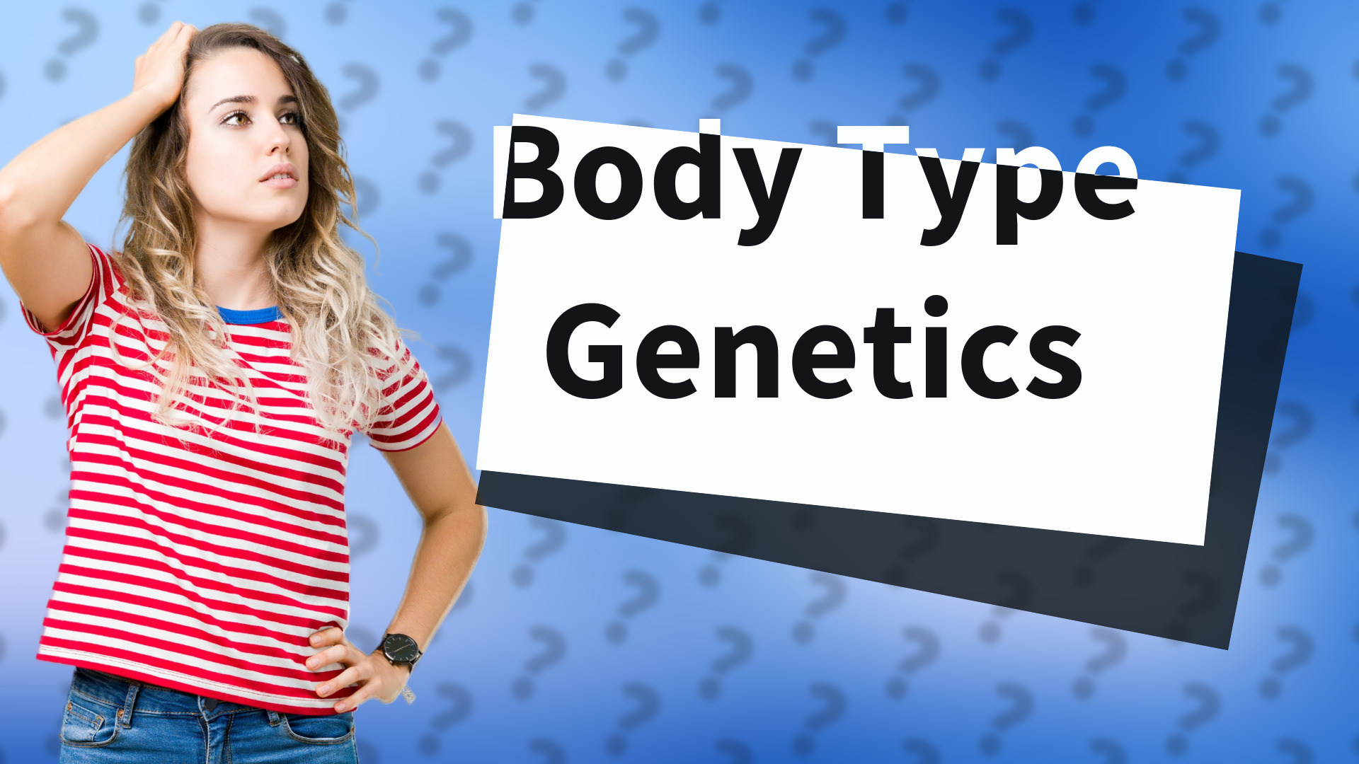 Body Type Genetics