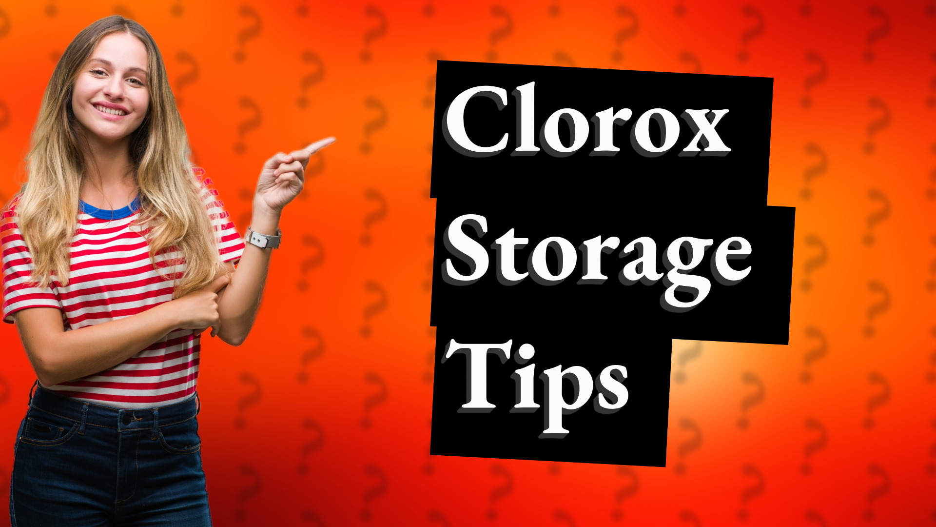 Clorox Storage Tips