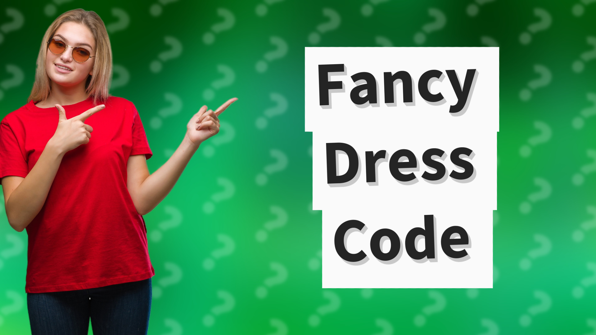 Fancy Dress Code