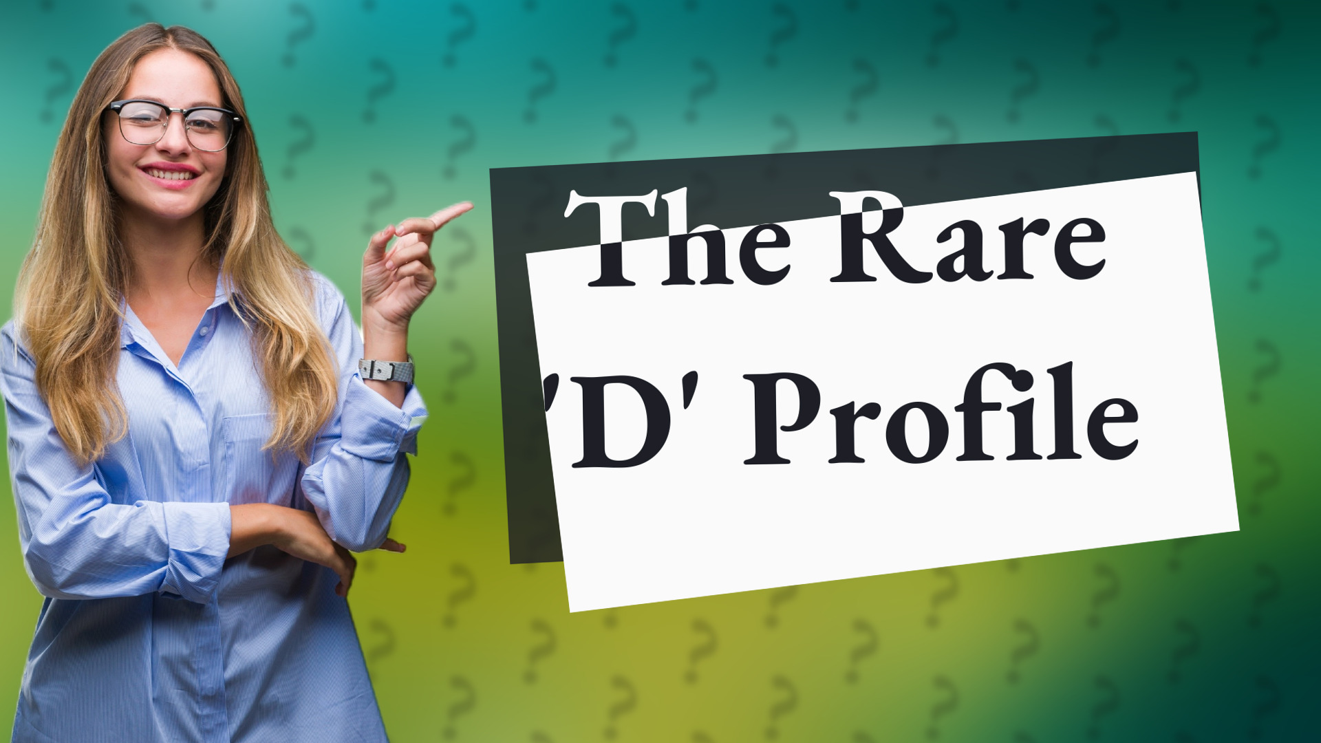 The Rare 'D' Profile