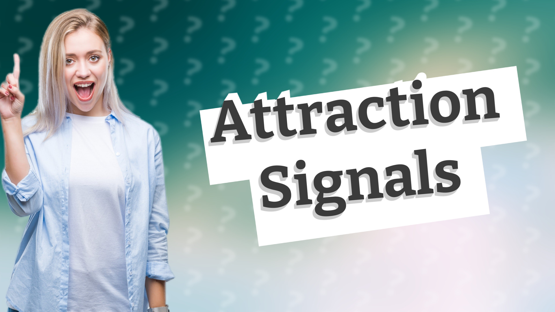 Attraction Signals