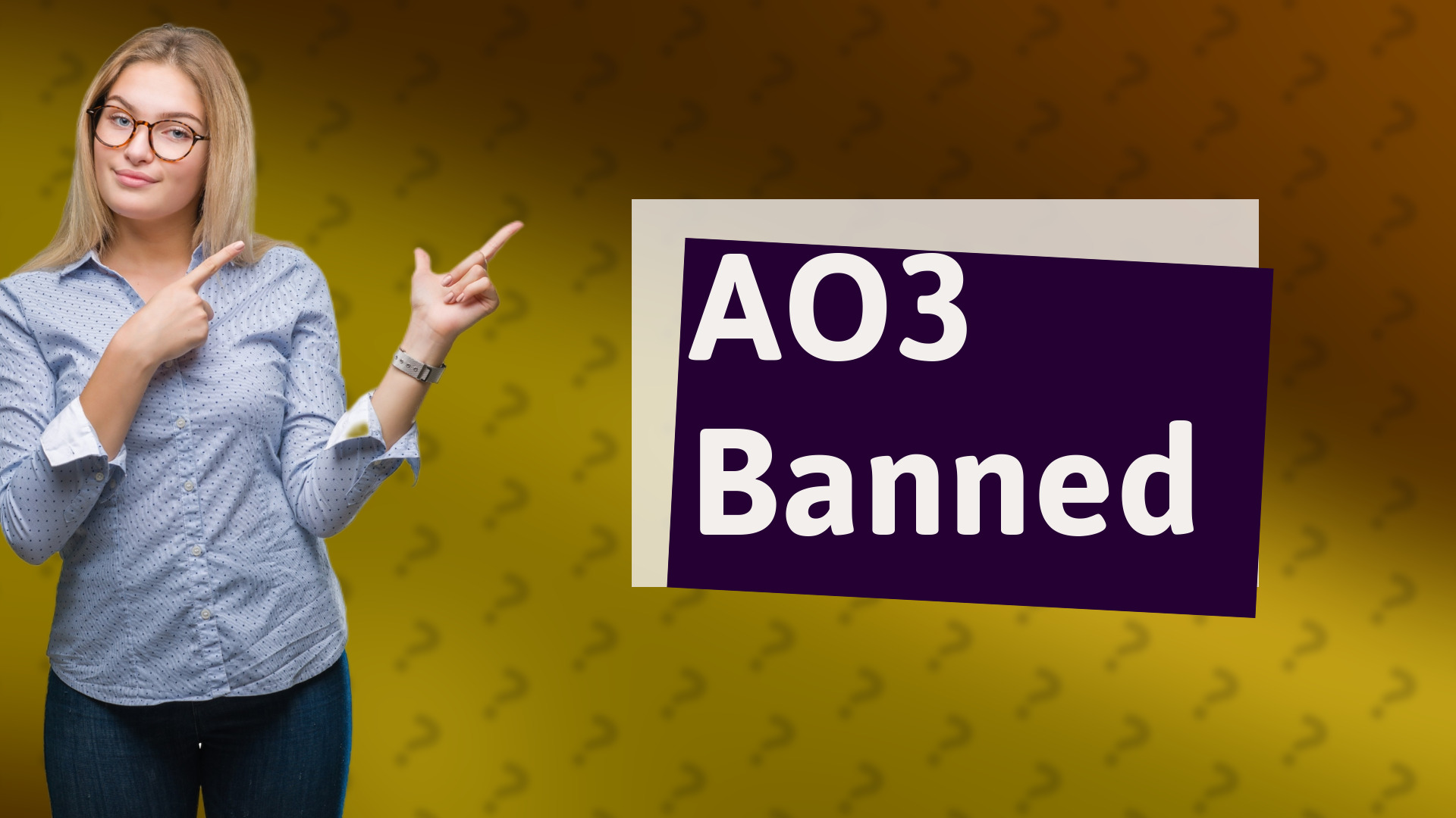 AO3 Banned