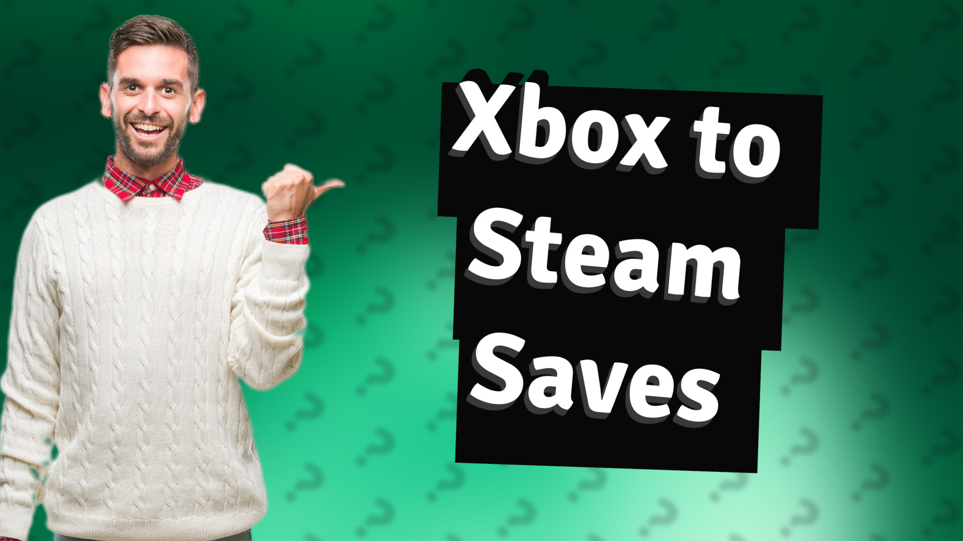 Xbox to Steam Saves