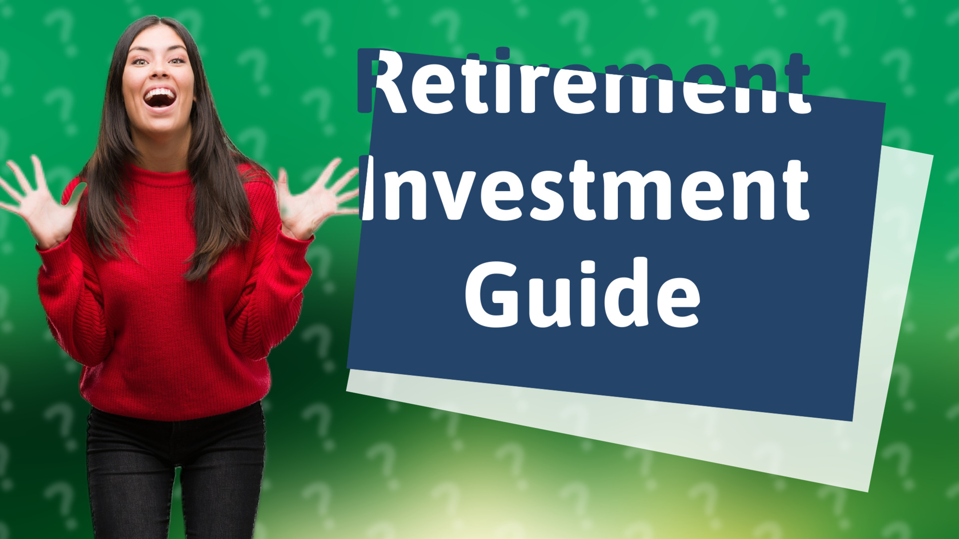 Retirement Investment Guide