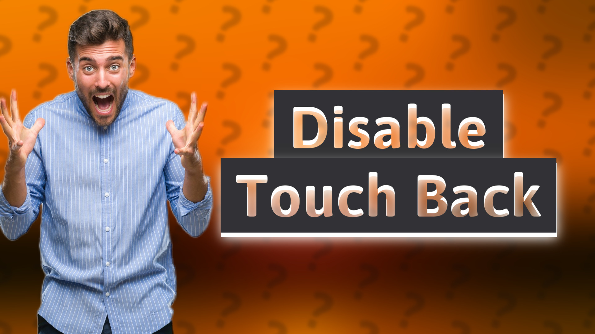 Disable Touch Back