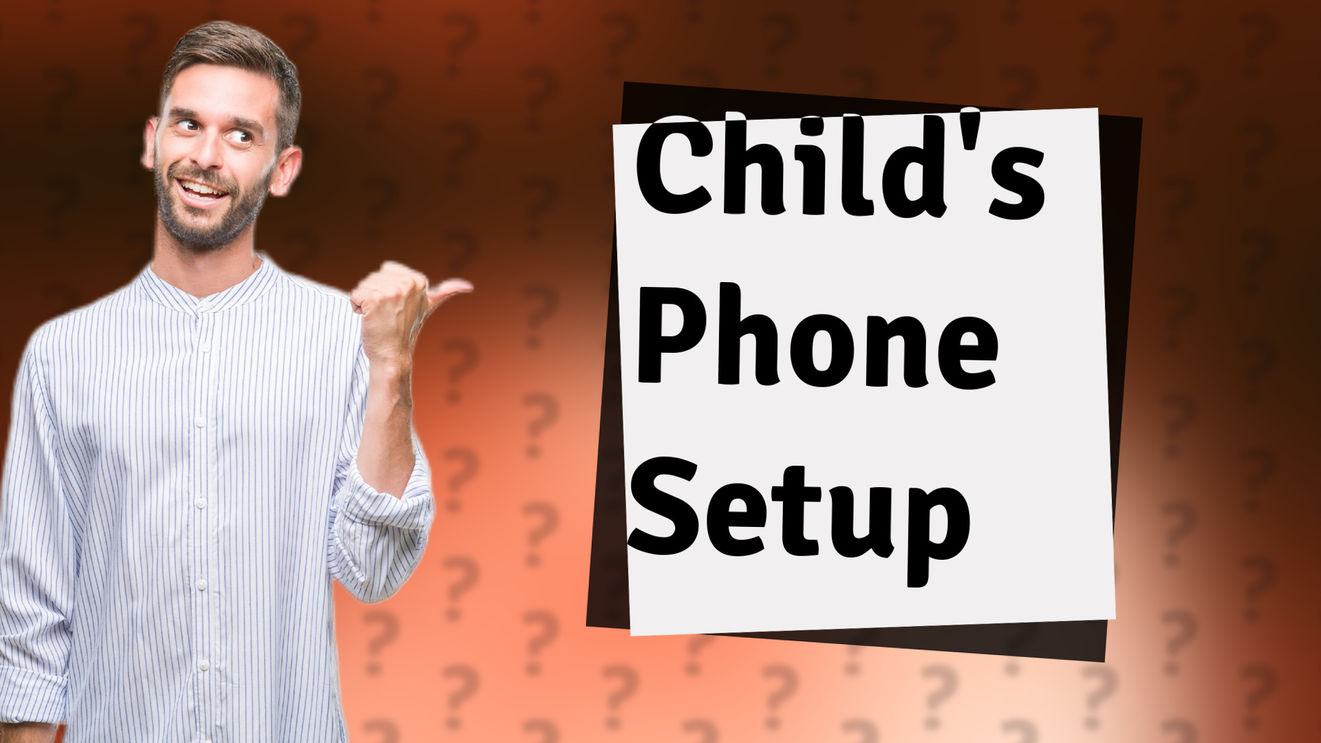 Child's Phone Setup