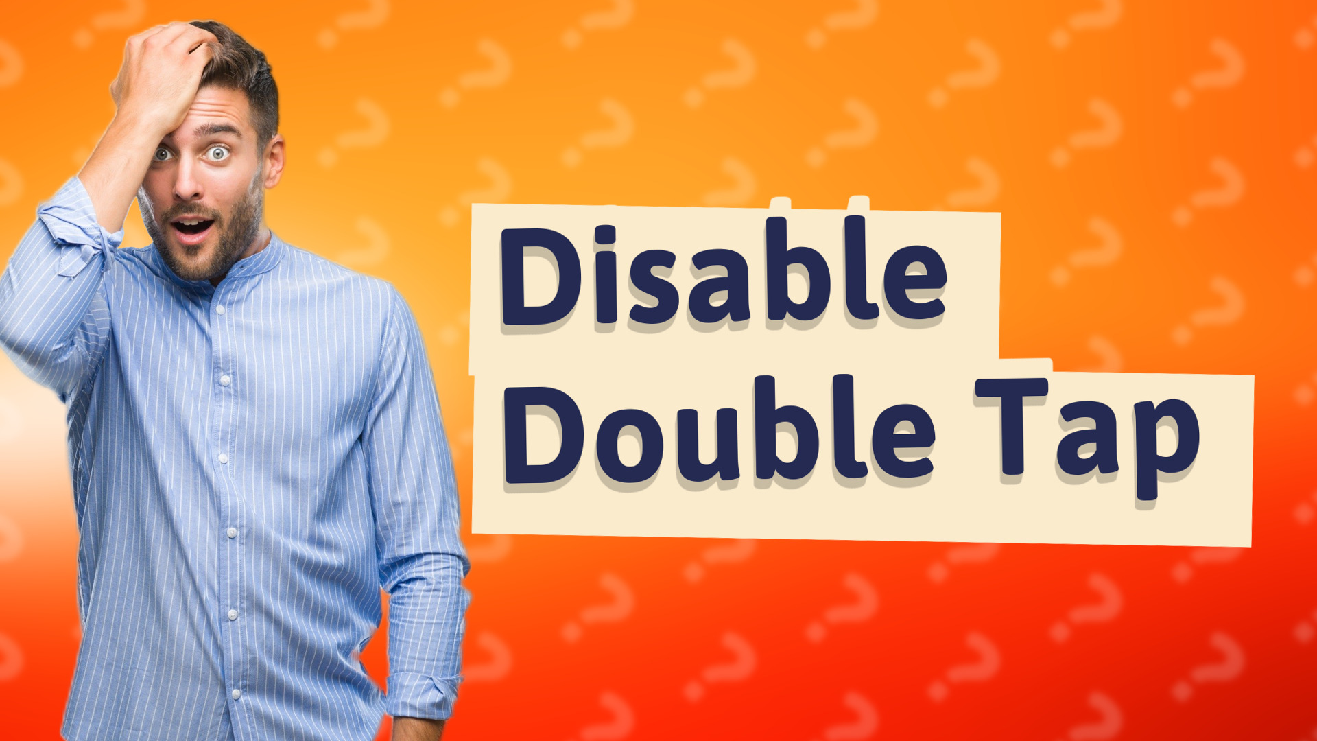 Disable Double Tap
