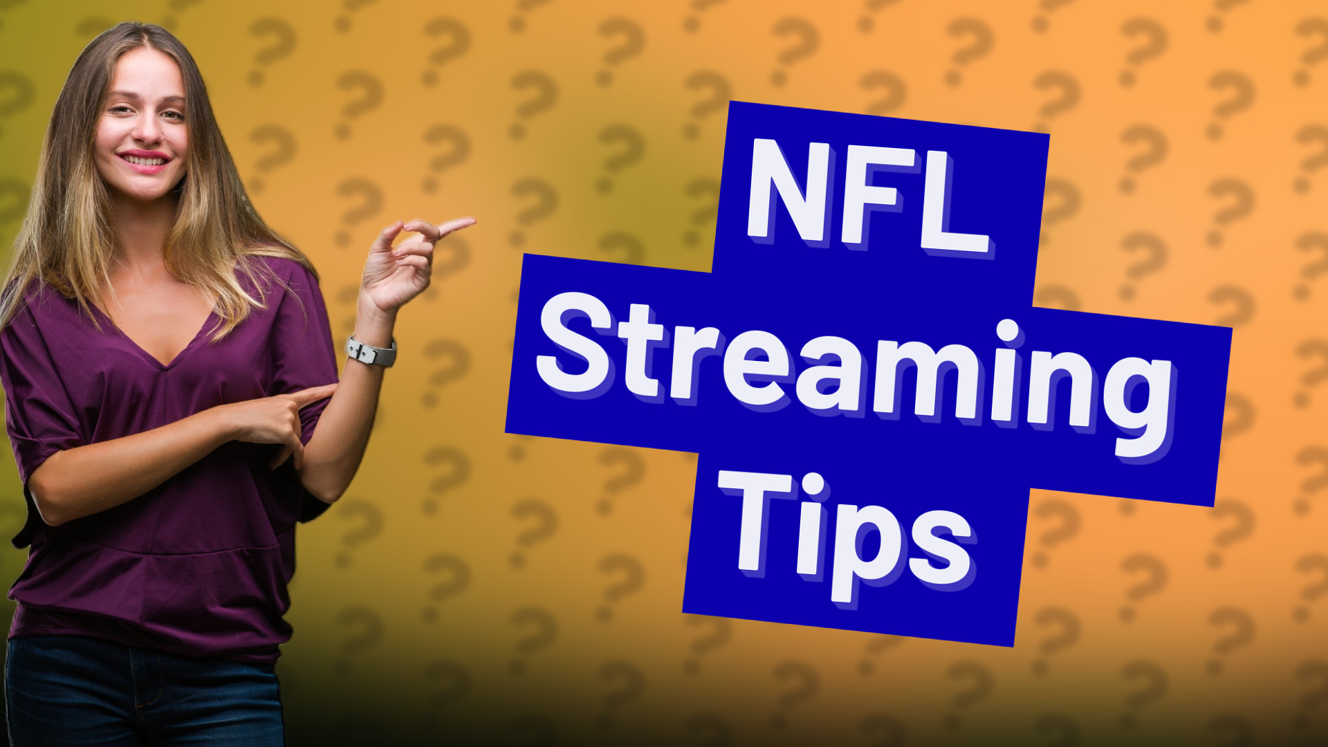 NFL Streaming Tips