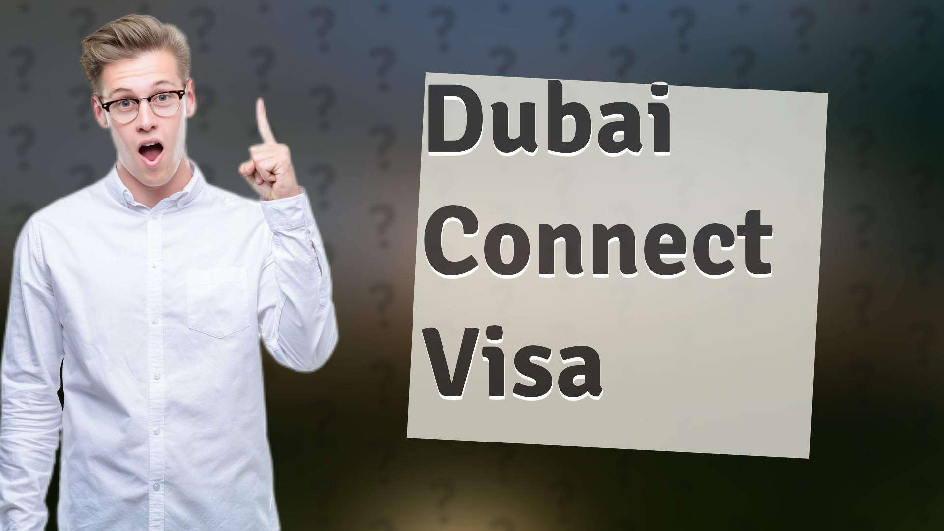 Dubai Connect Visa