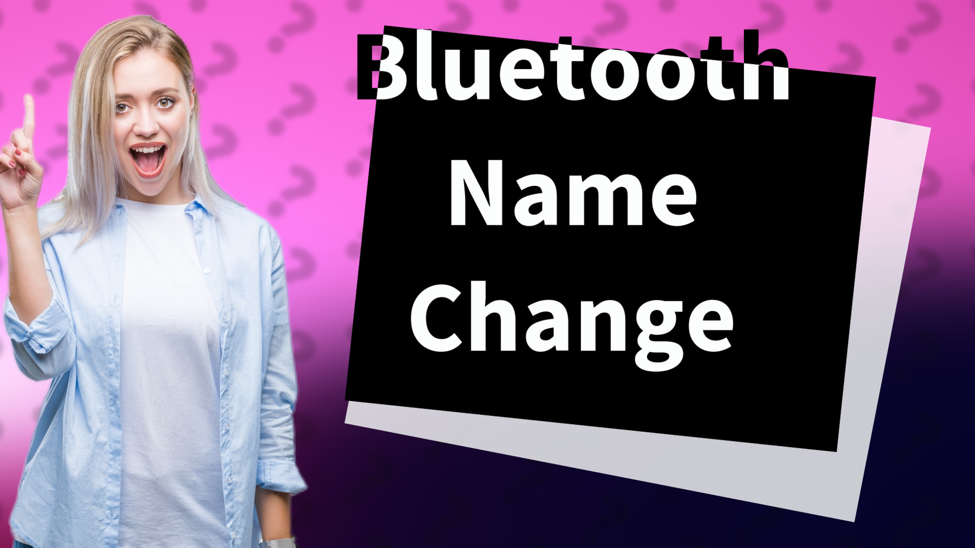 Bluetooth Name Change