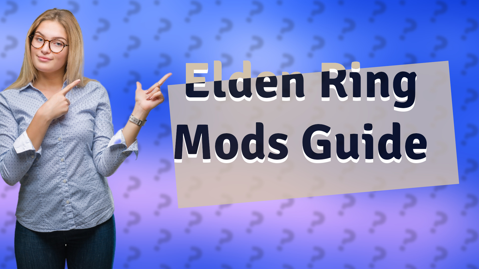 Elden Ring Mods Guide