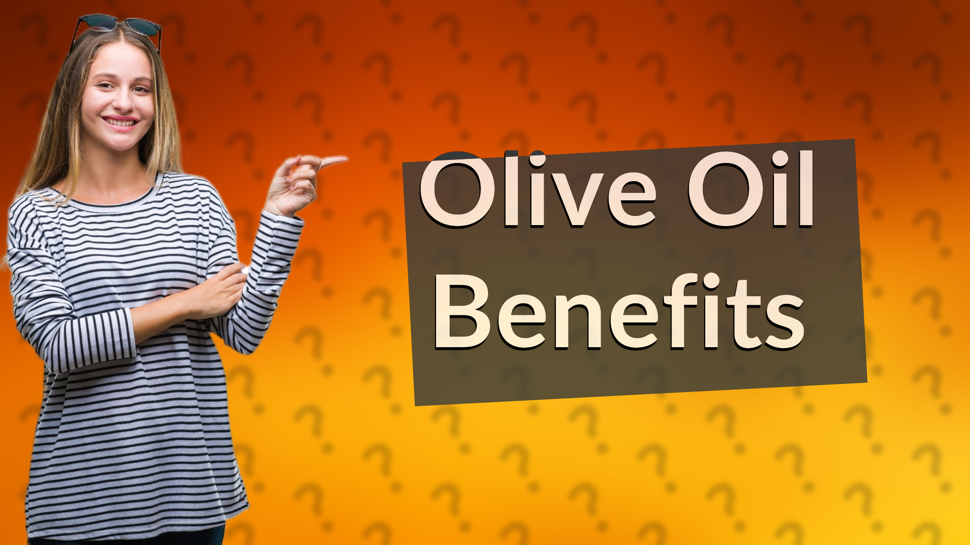 Olive Oil Benefits