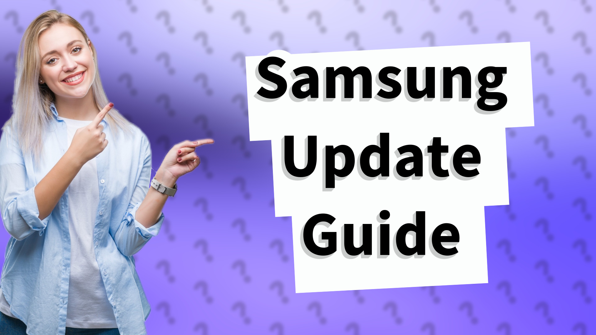 Samsung Update Guide
