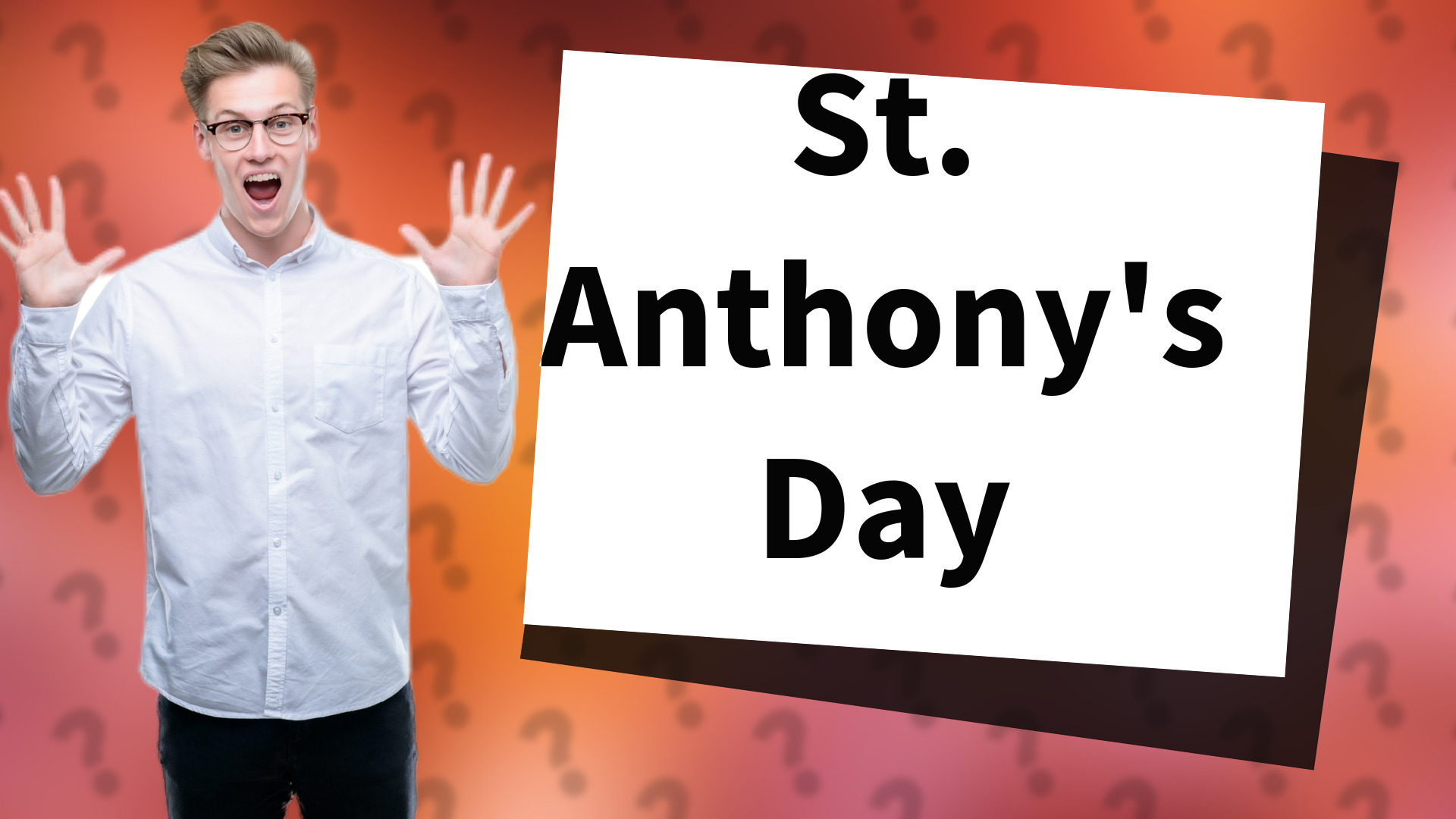 St. Anthony's Day