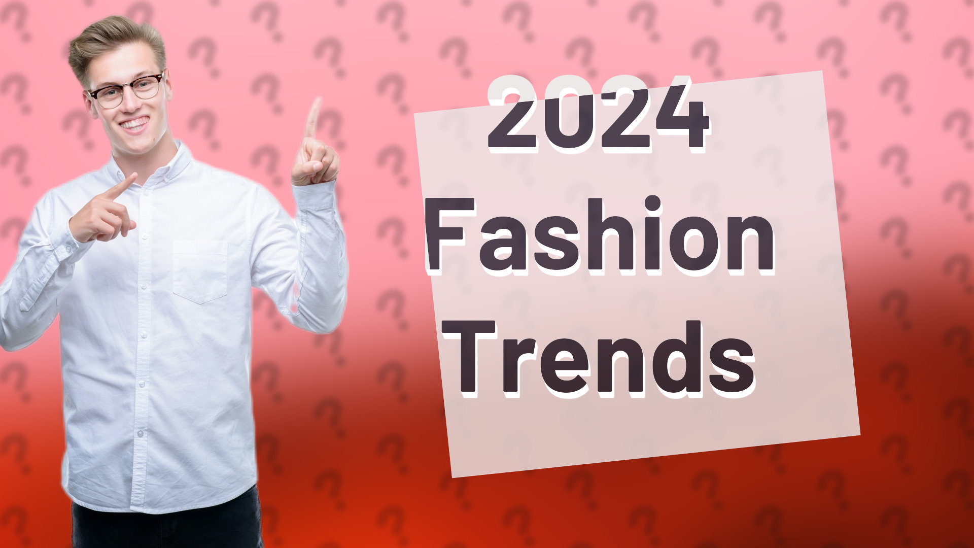 2024 Fashion Trends