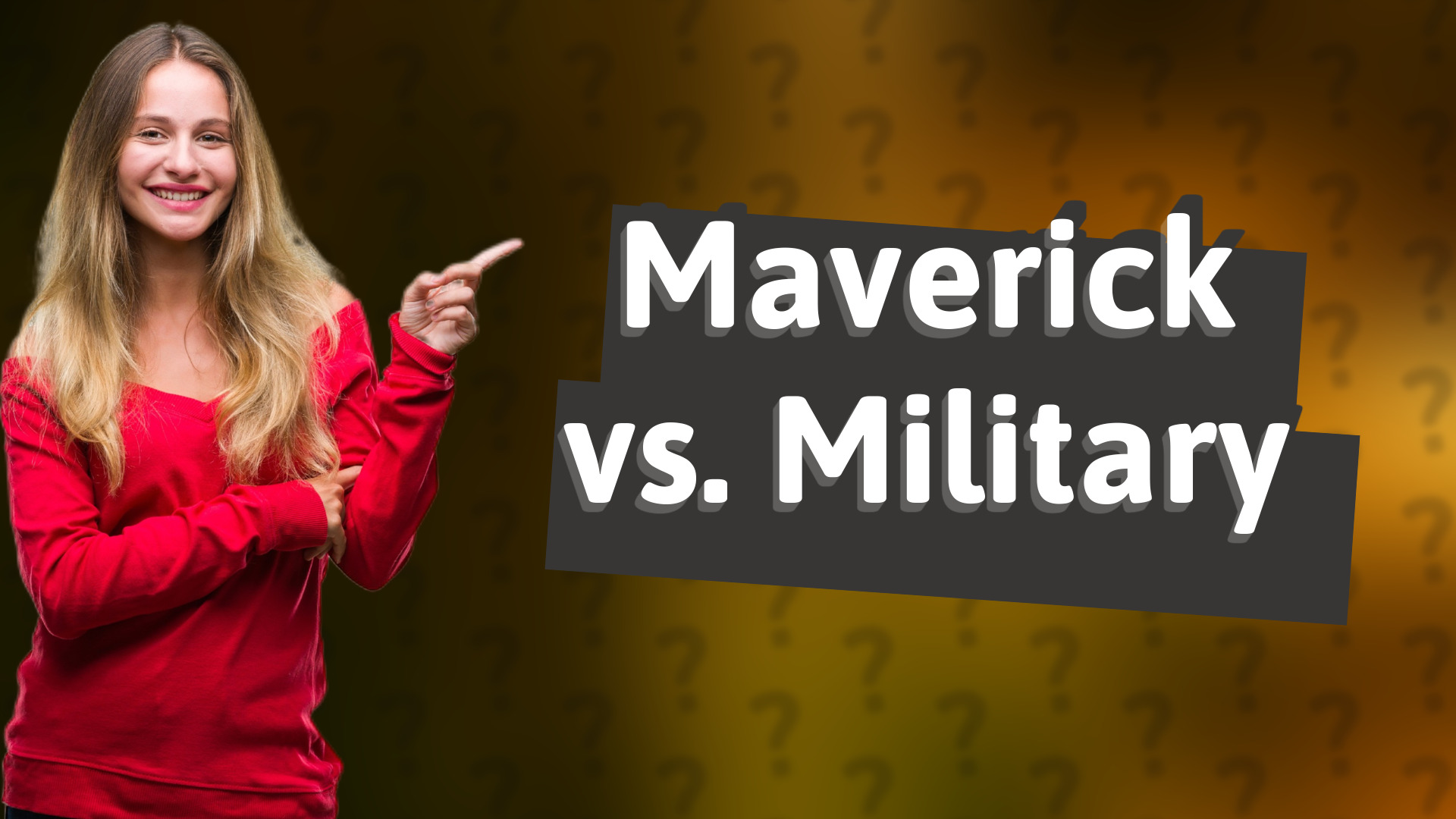 Maverick vs. Military