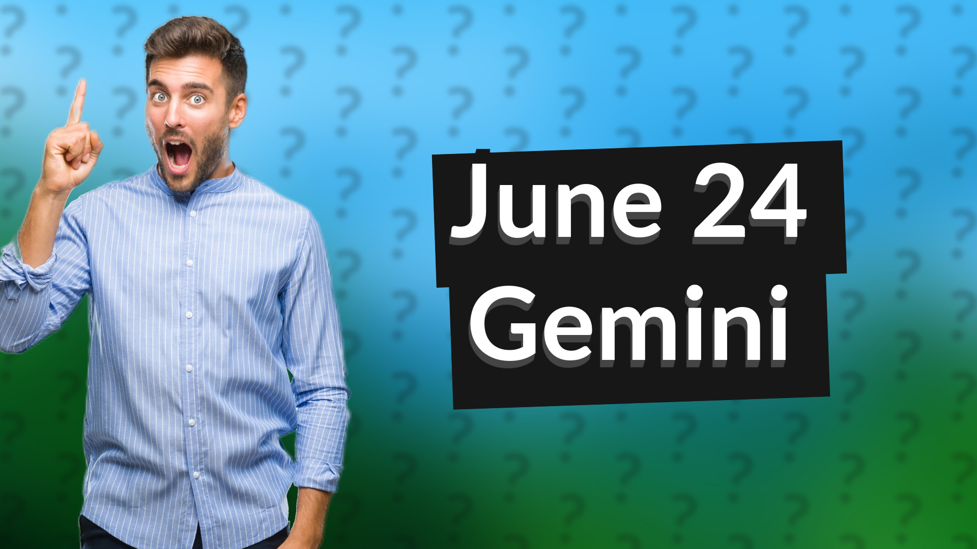 June 24 Gemini
