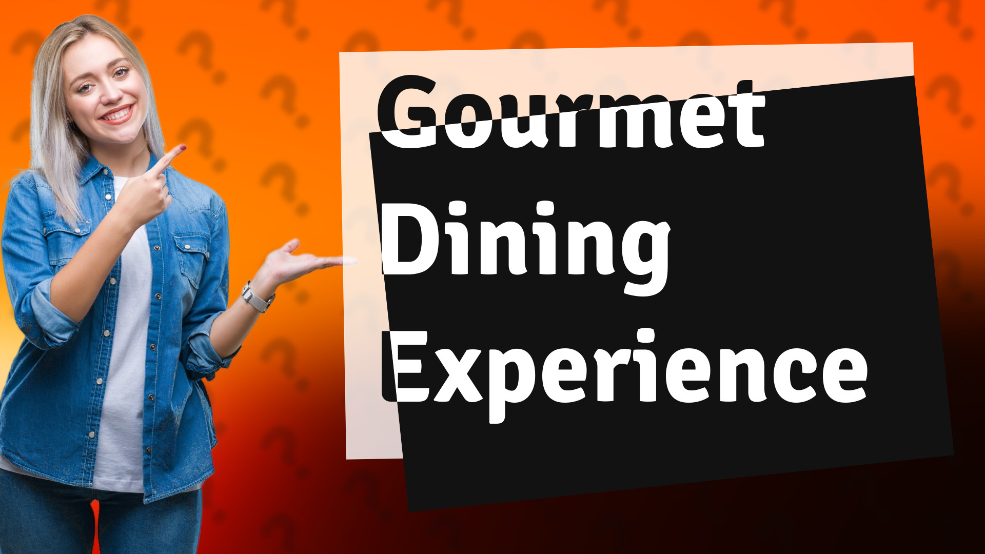 Gourmet Dining Experience