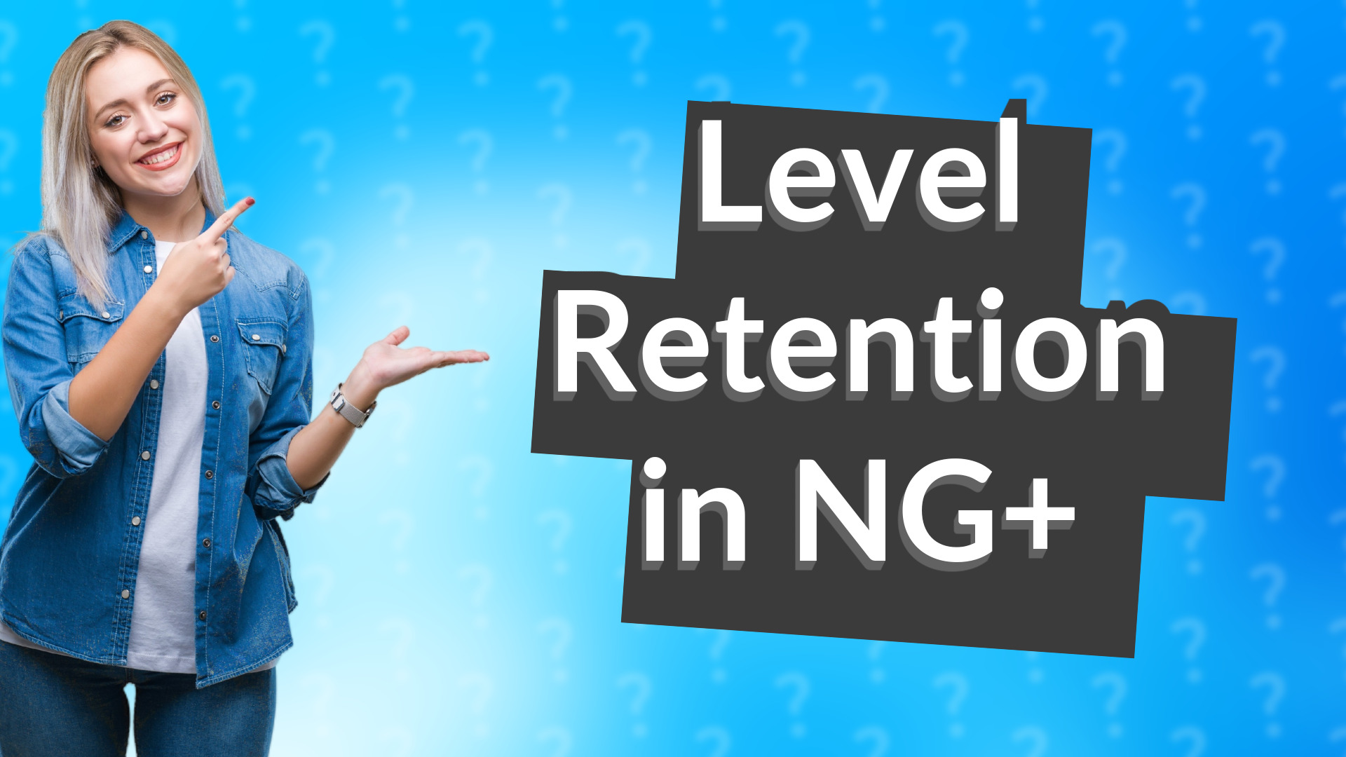 Level Retention in NG+