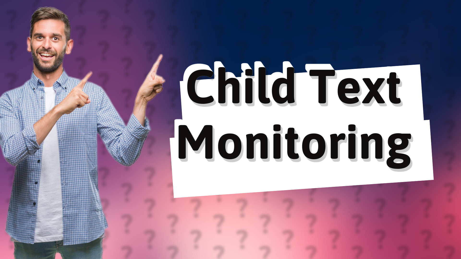 Child Text Monitoring