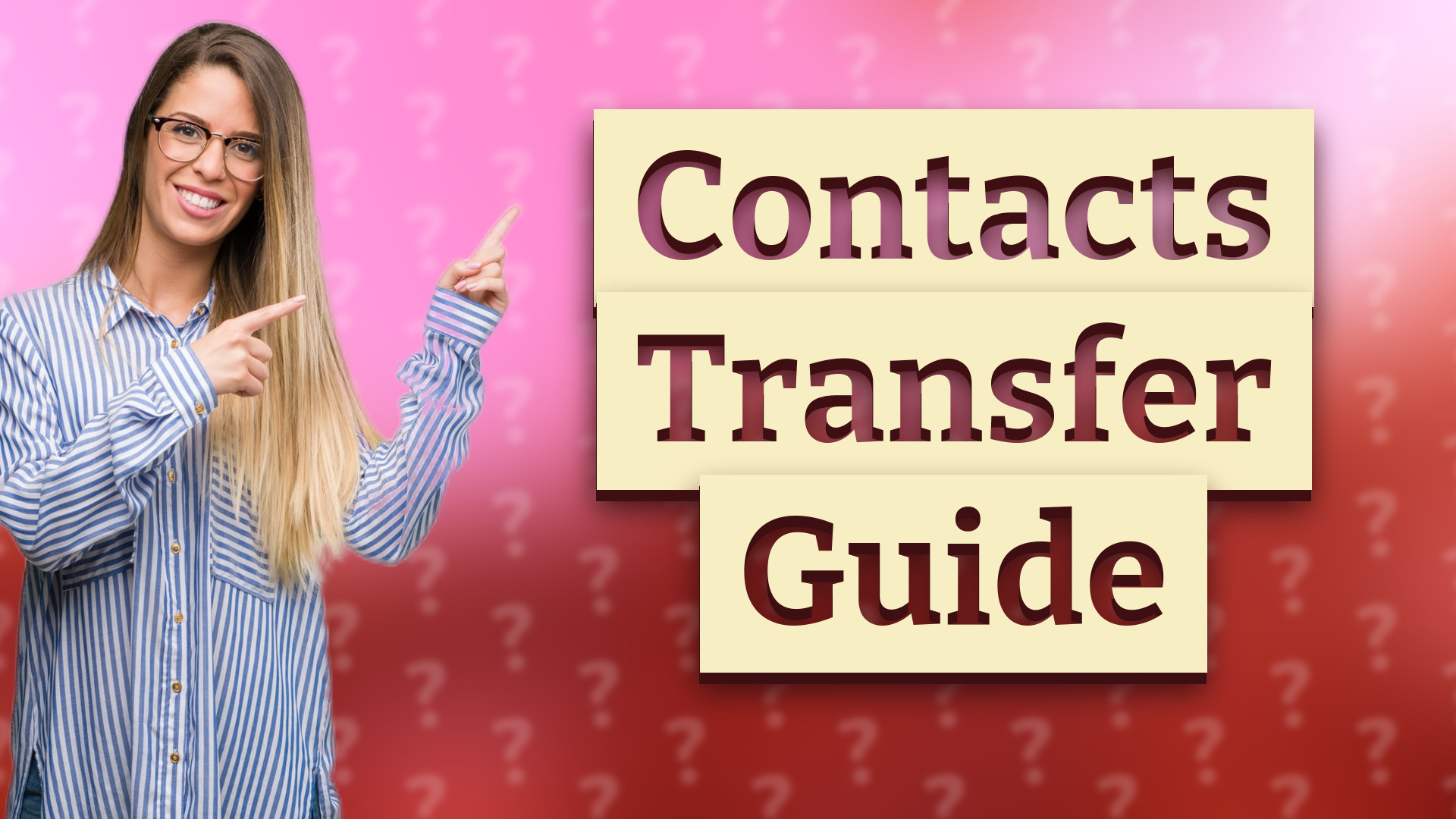 Contacts Transfer Guide