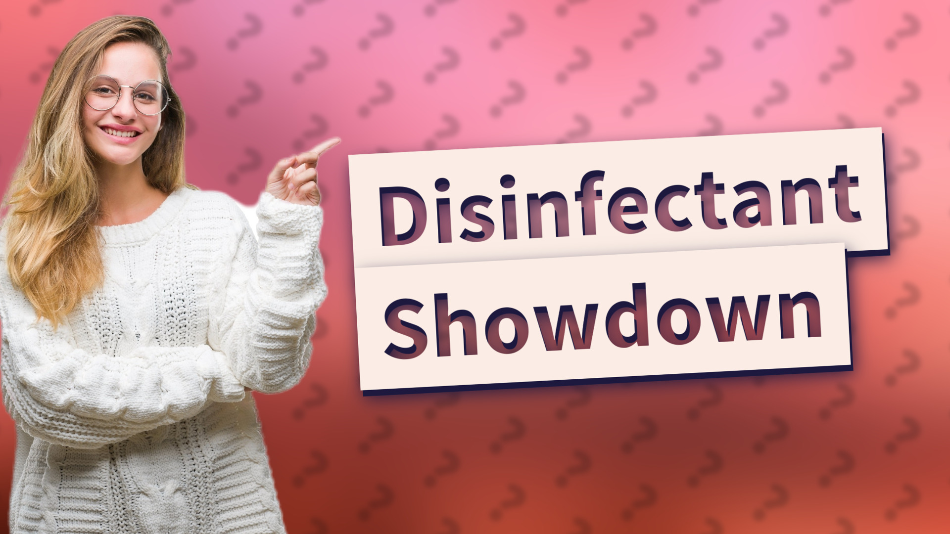 Disinfectant Showdown