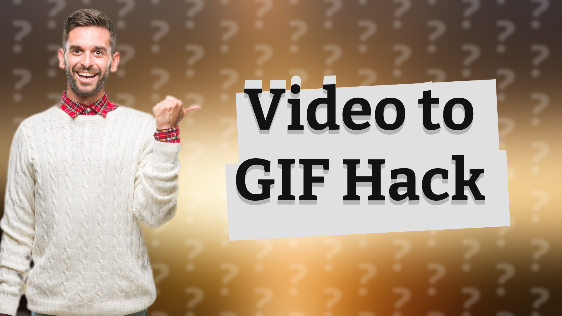Video to GIF Hack