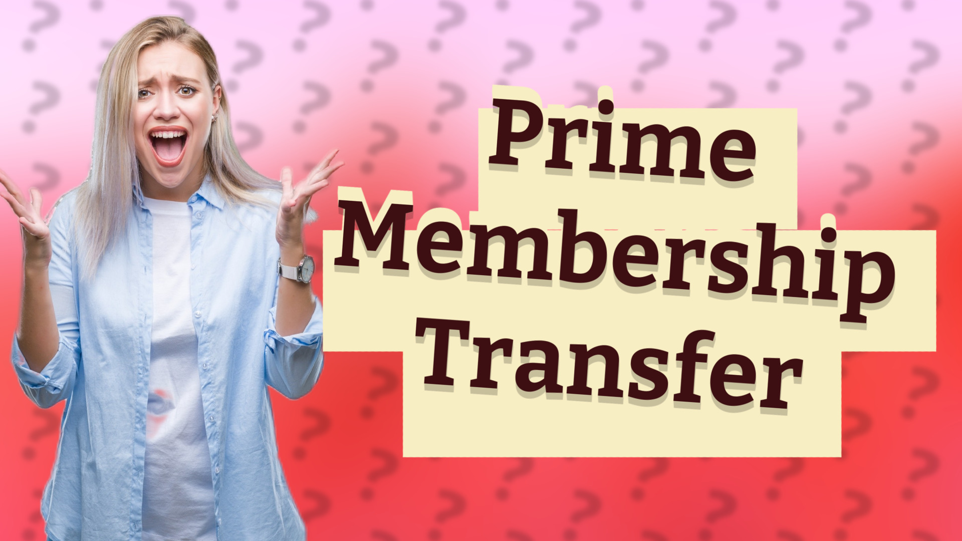 Prime Membership Transfer