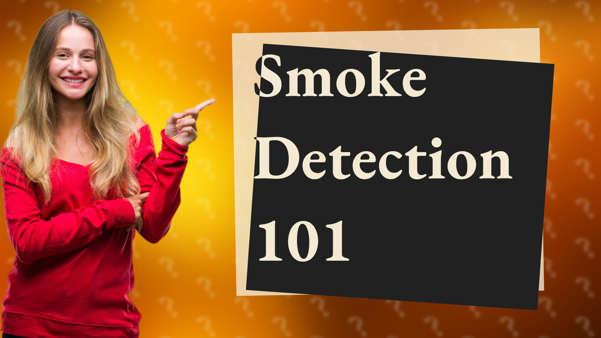 Smoke Detection 101